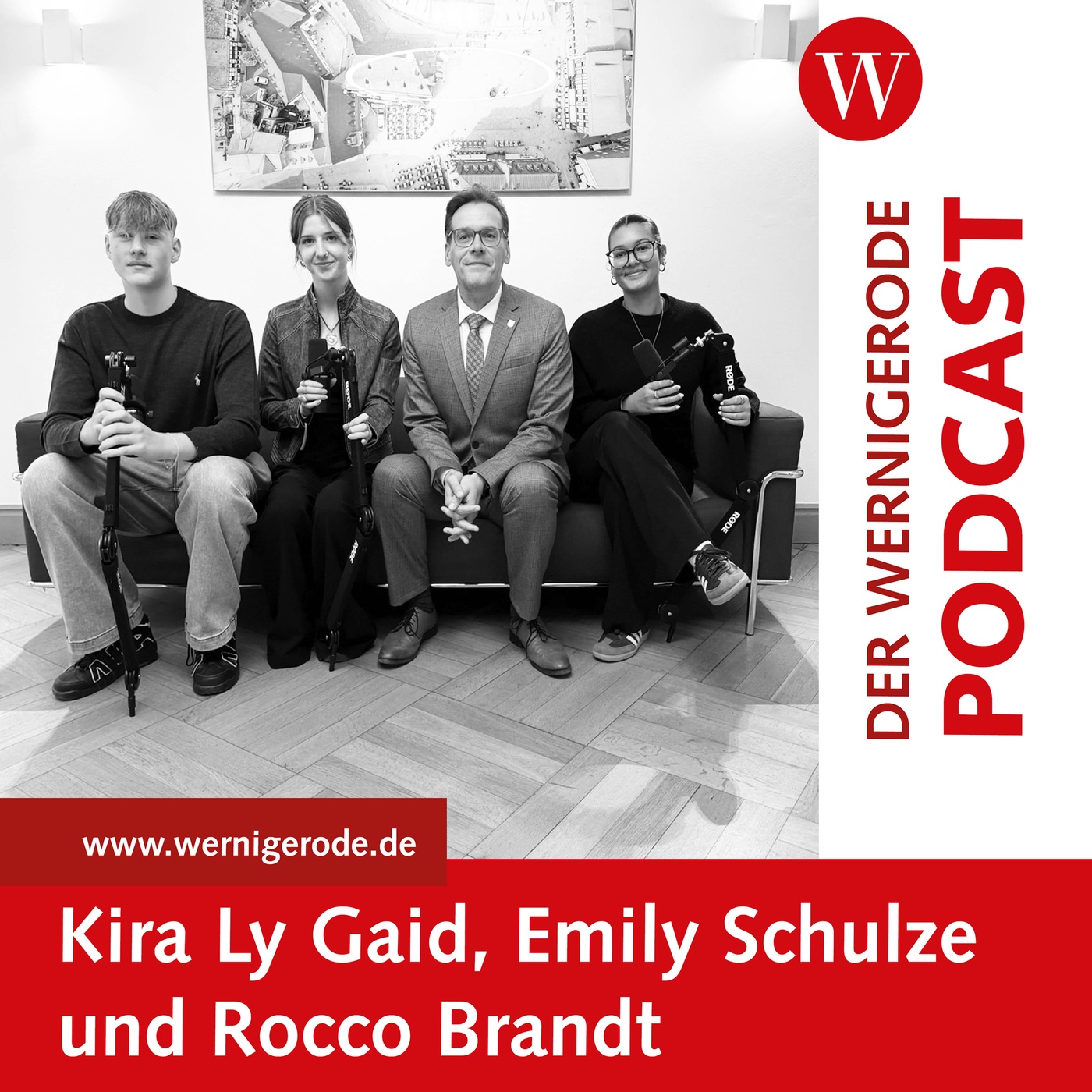 Wernigerode Podcast  #57 - Oberbürgermeister Tobias Kascha im Gespräch mit Kira Ly Gaid, Emily Schulze und Rocco Brandt