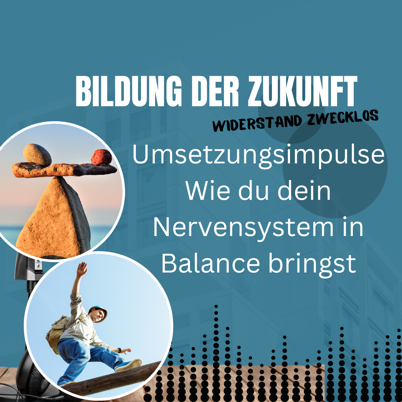 #39 Umsetzungsimpuls Nervensystem