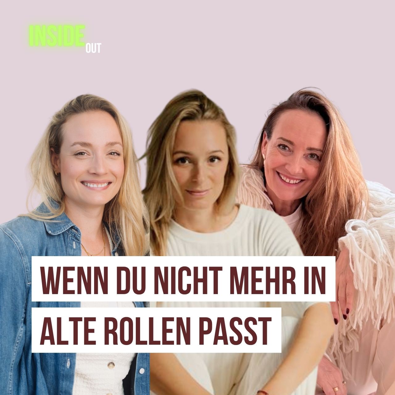 059: Wenn du nicht mehr in alte Rollen passt