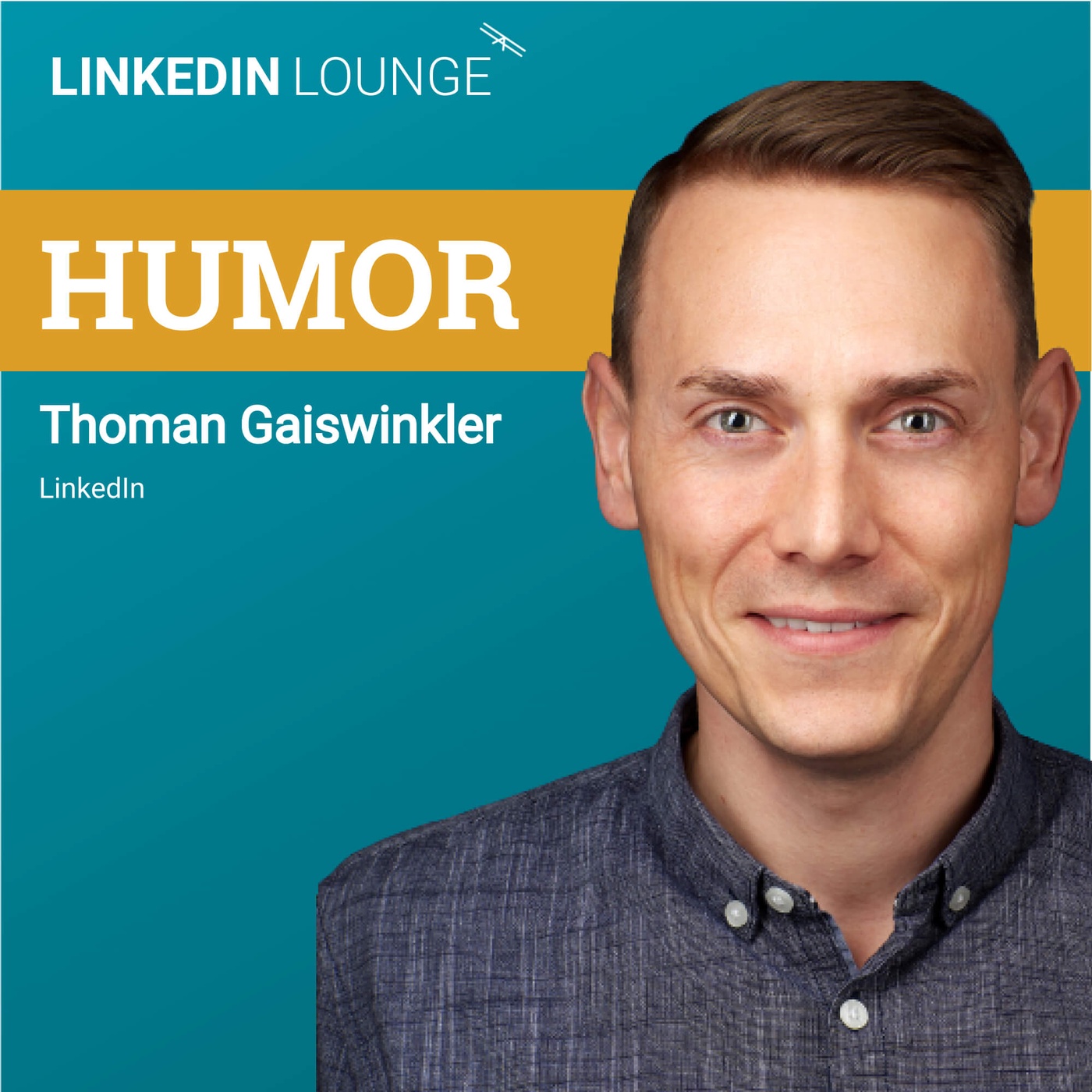 #29 Humor auf LinkedIn feat. Thoman Gaiswinkler