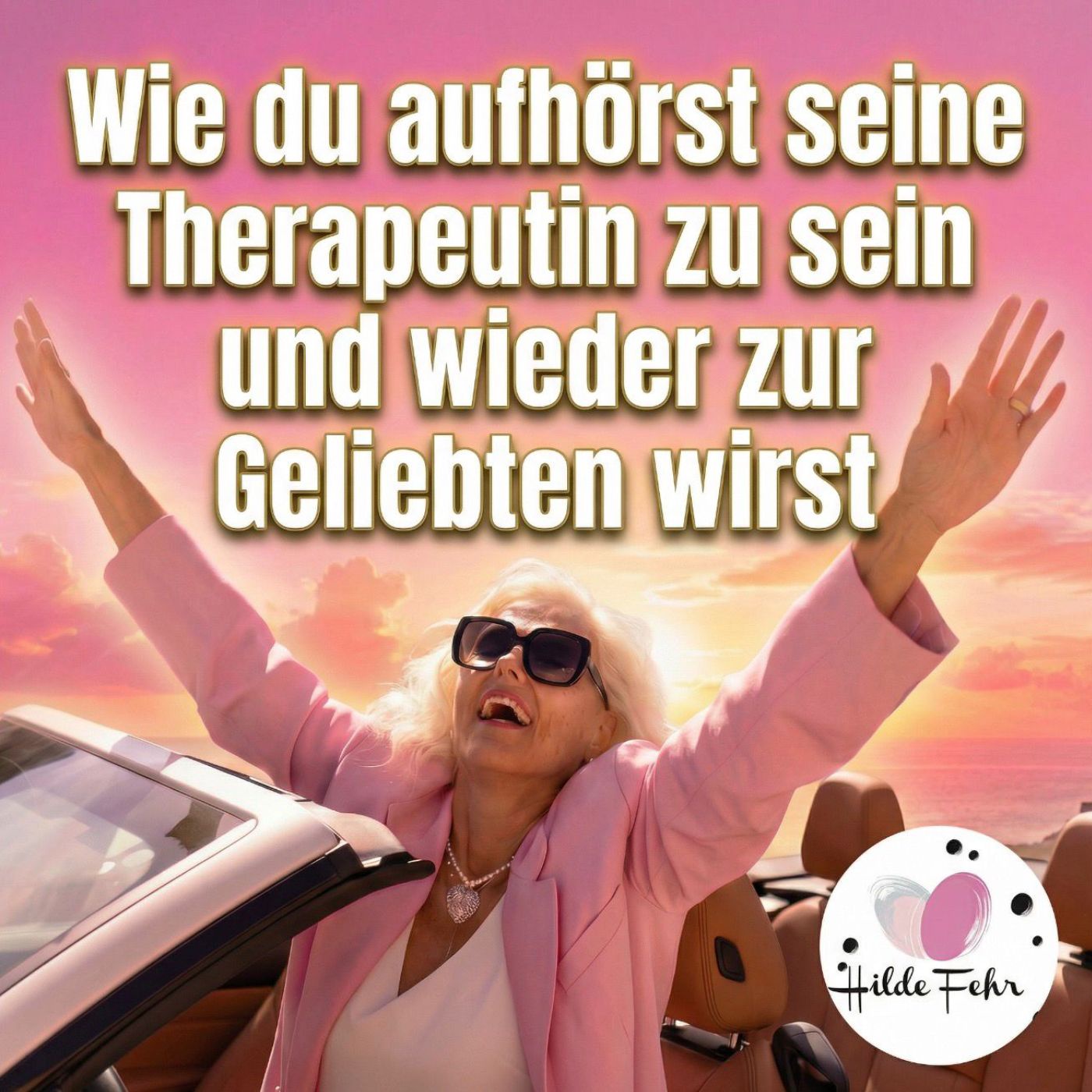 #11 Wie du aufhörst seine Therapeutin zu sein und wieder zur Geliebten wirst