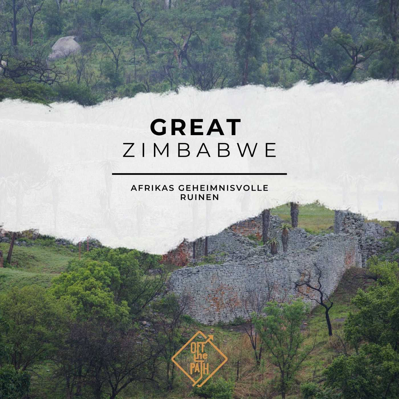 Die vergessenen Festungen von Great Zimbabwe: Afrikas geheimnisvolle Ruinen