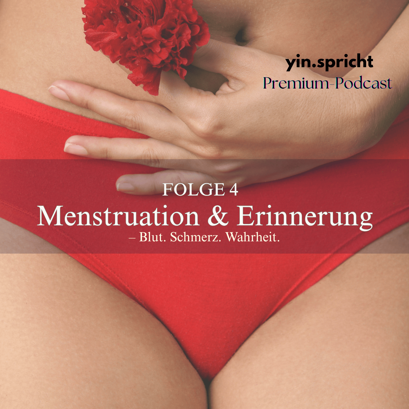 Erste Staffel - Folge 4: Menstruation & Erinnerung 