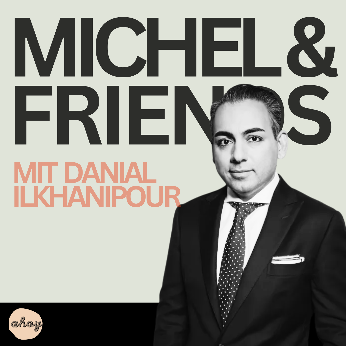 Michel & Danial Ilkhanipour
