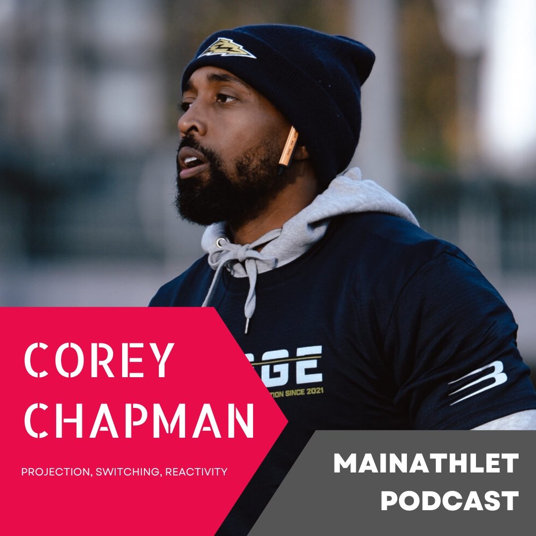 Ep.324 – Projection, Switching, Reactivity - Corey Chapmans Erfolgsgeheimnis für explosive Schnelligkeit - Folge 1