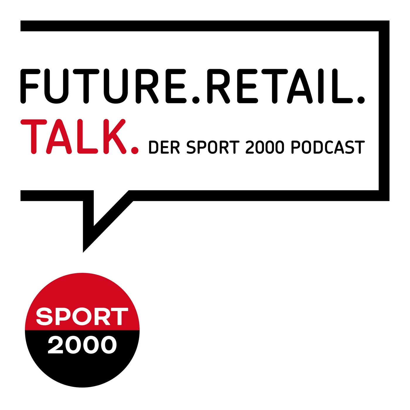 FUTURE.RETAIL.TALK - Der SPORT 2000 Podcast