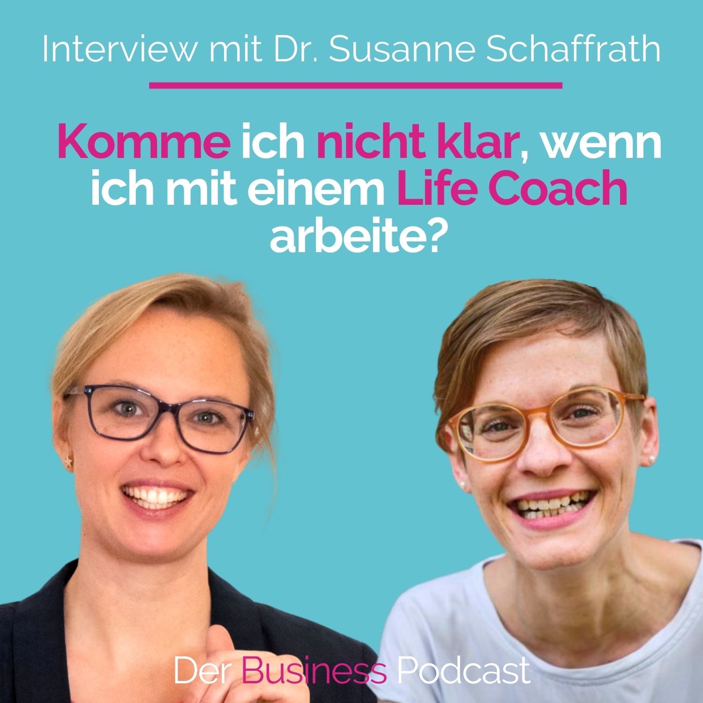 #189 - Komme ich mit meinem Leben nicht klar, wenn ich mit einem Life Coach arbeite?