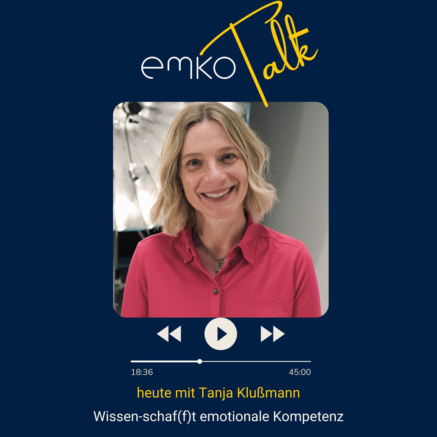 Folge 23 Emotionen & Potentiale mit Tanja Klußmann