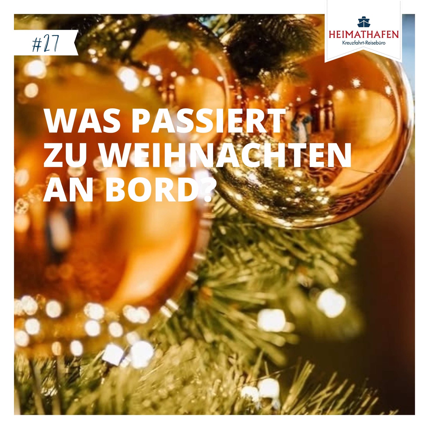 #27 | Was passiert zu Weihnachten an Bord?