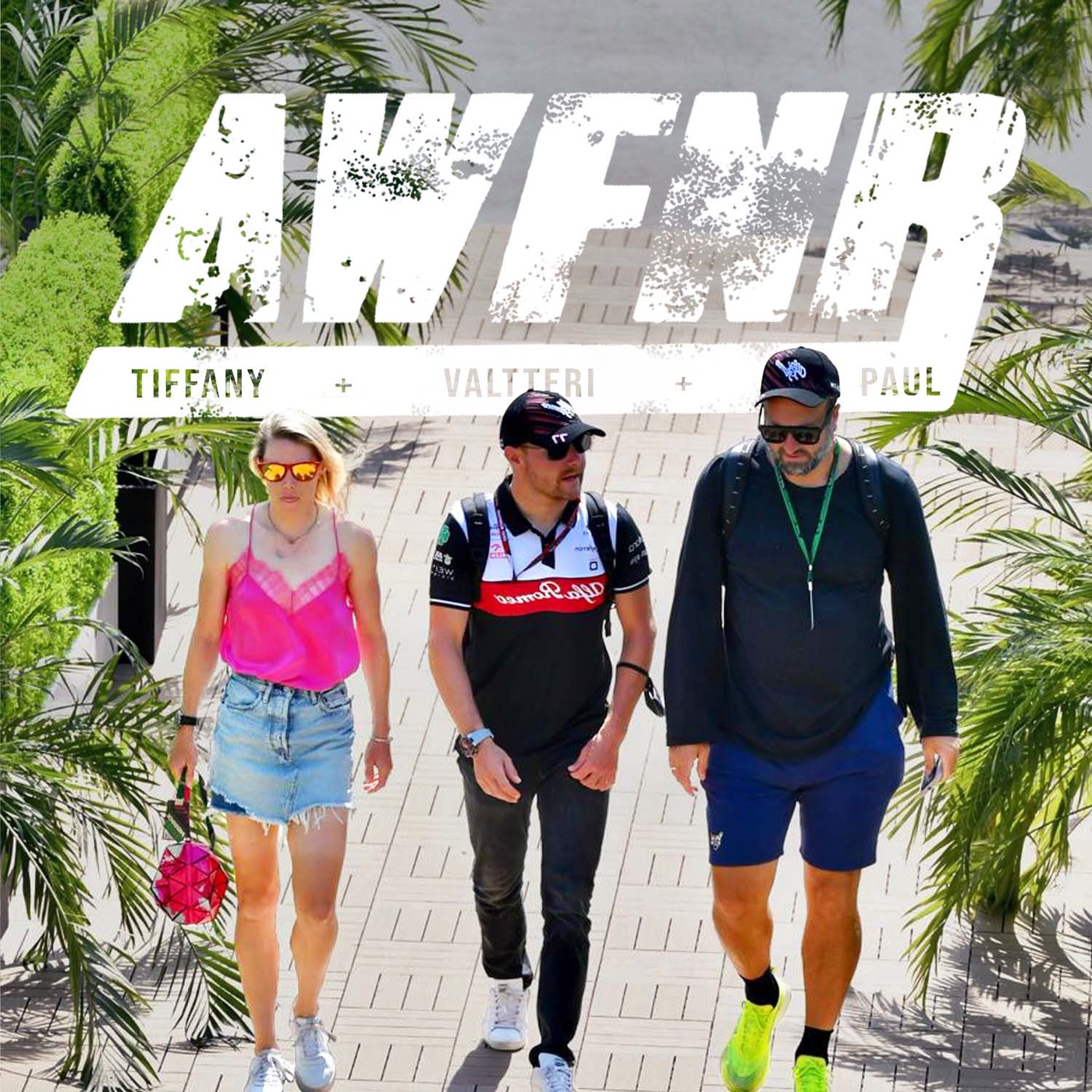 AWFNR #432 - TIFFANY CROMWELL & VALTTERI BOTTAS - Straight out of a Flugzeug