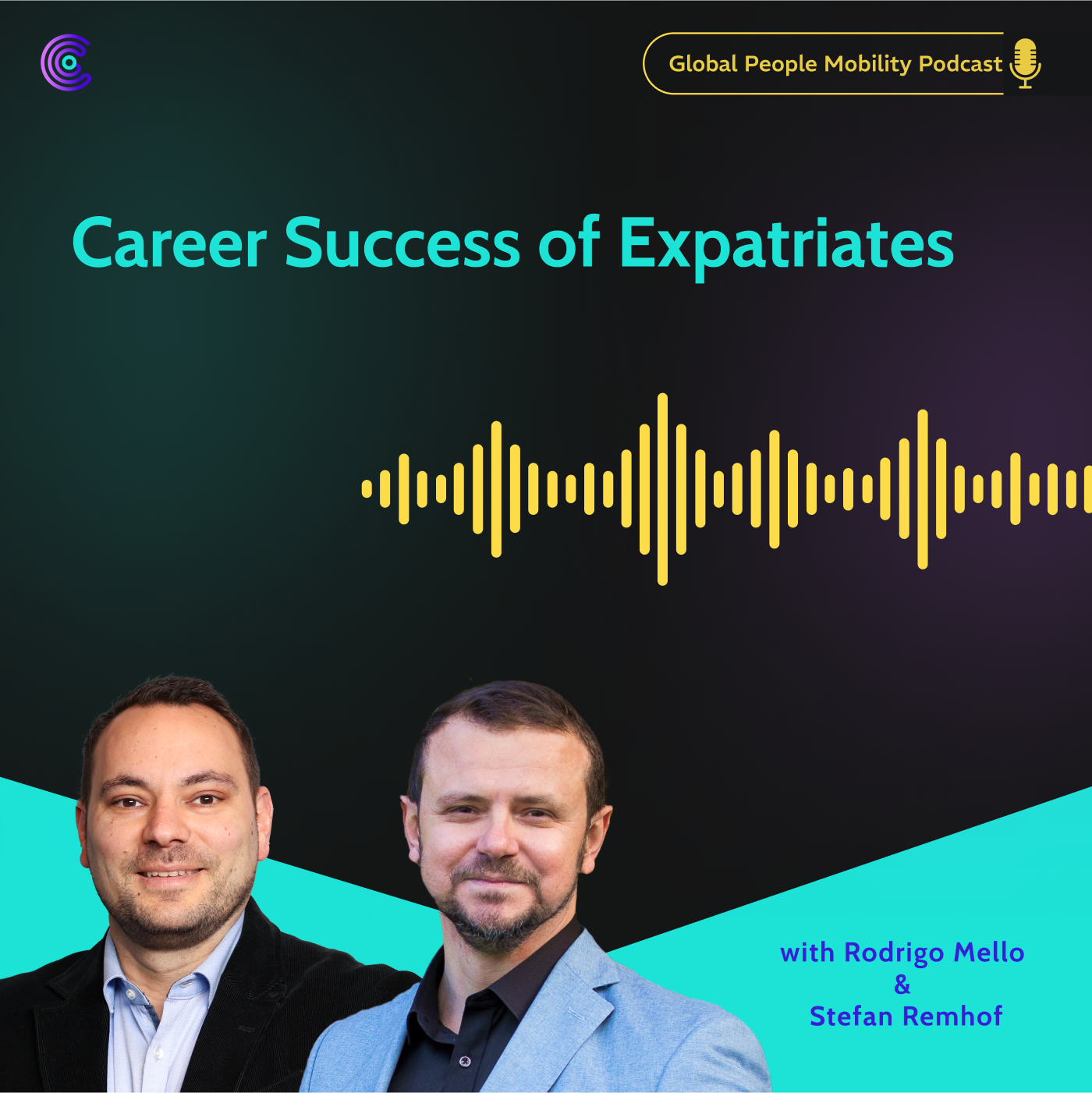 Ep.21: Career Success of Expatriates with Rodrigo Mello and Stefan Remhof