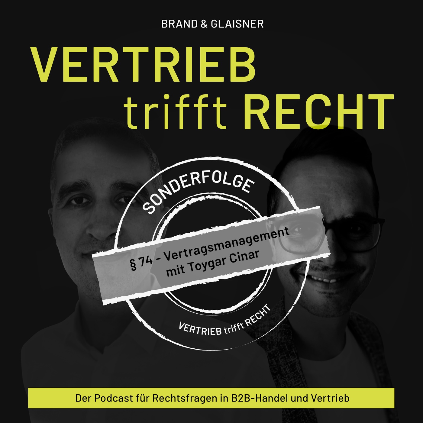 § 74 - Sonderfolge: Vertragsmanagement trifft HR (Gast: Toygar Cinar)