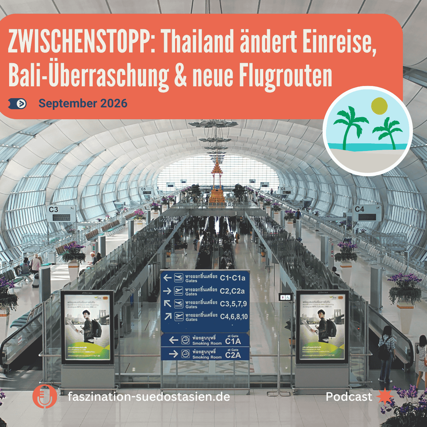 Zwischenstopp: Thailand ändert Einreise, Bali-Überraschung & neue Flugrouten