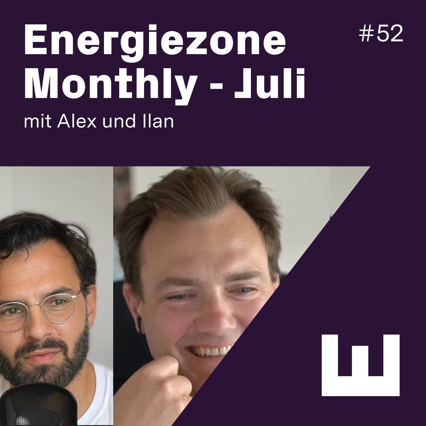 E#52 Energiezone Monthly mit Alex und Ilan