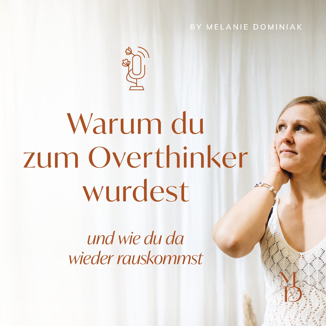 Warum du zum Overthinker wurdest und wie du da wieder rauskommst
