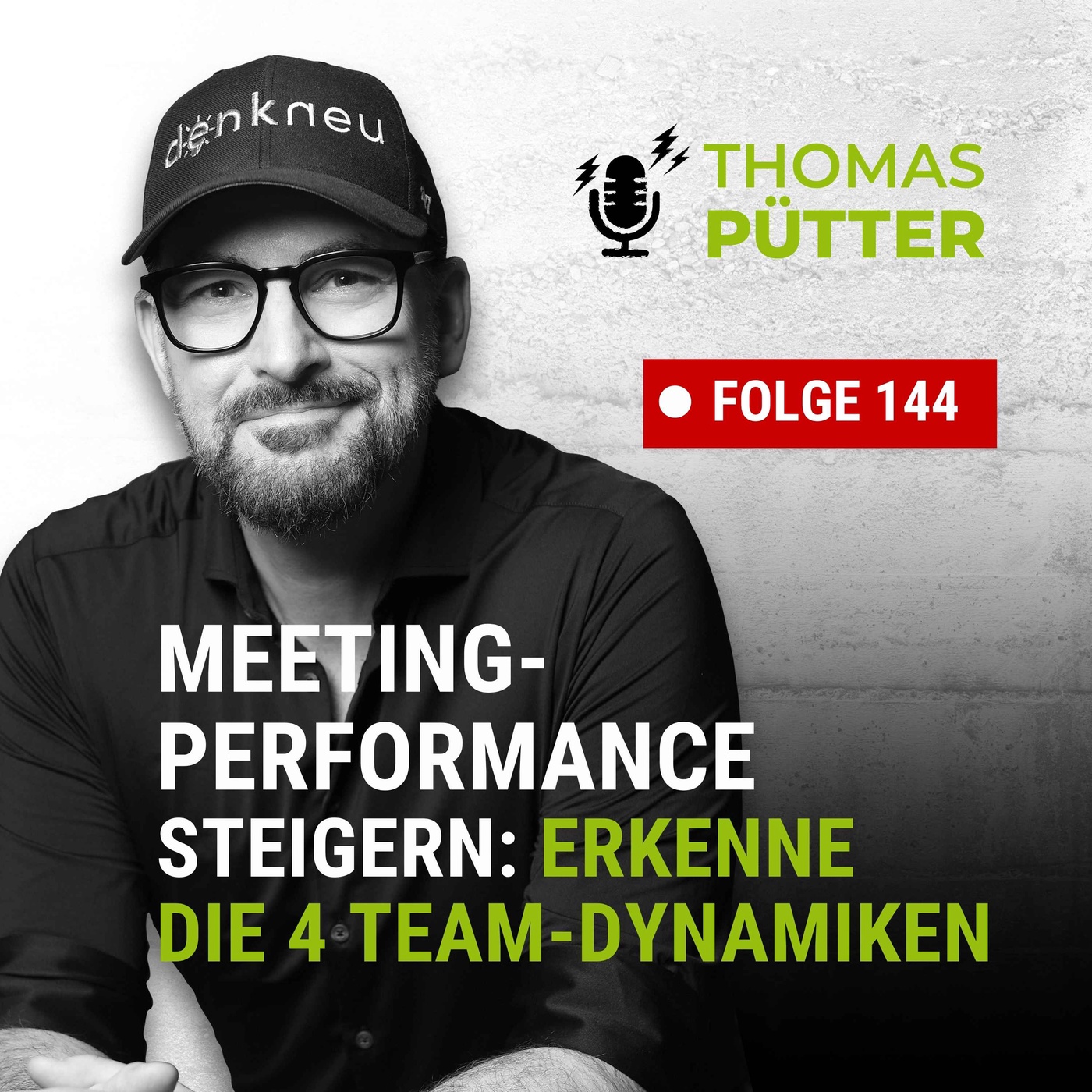 (144) Meeting Performance steigern: Diese 4 Team-Dynamiken solltest Du kennen