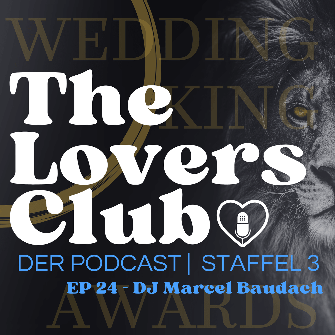 The Lovers Club - Staffel 3 - EP24 - DJ Marcel Baudach