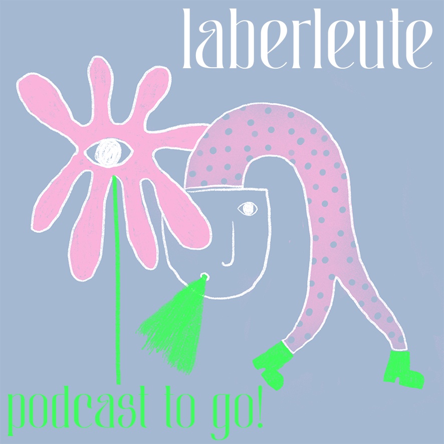 Laberleute - Der Podcast TO GO