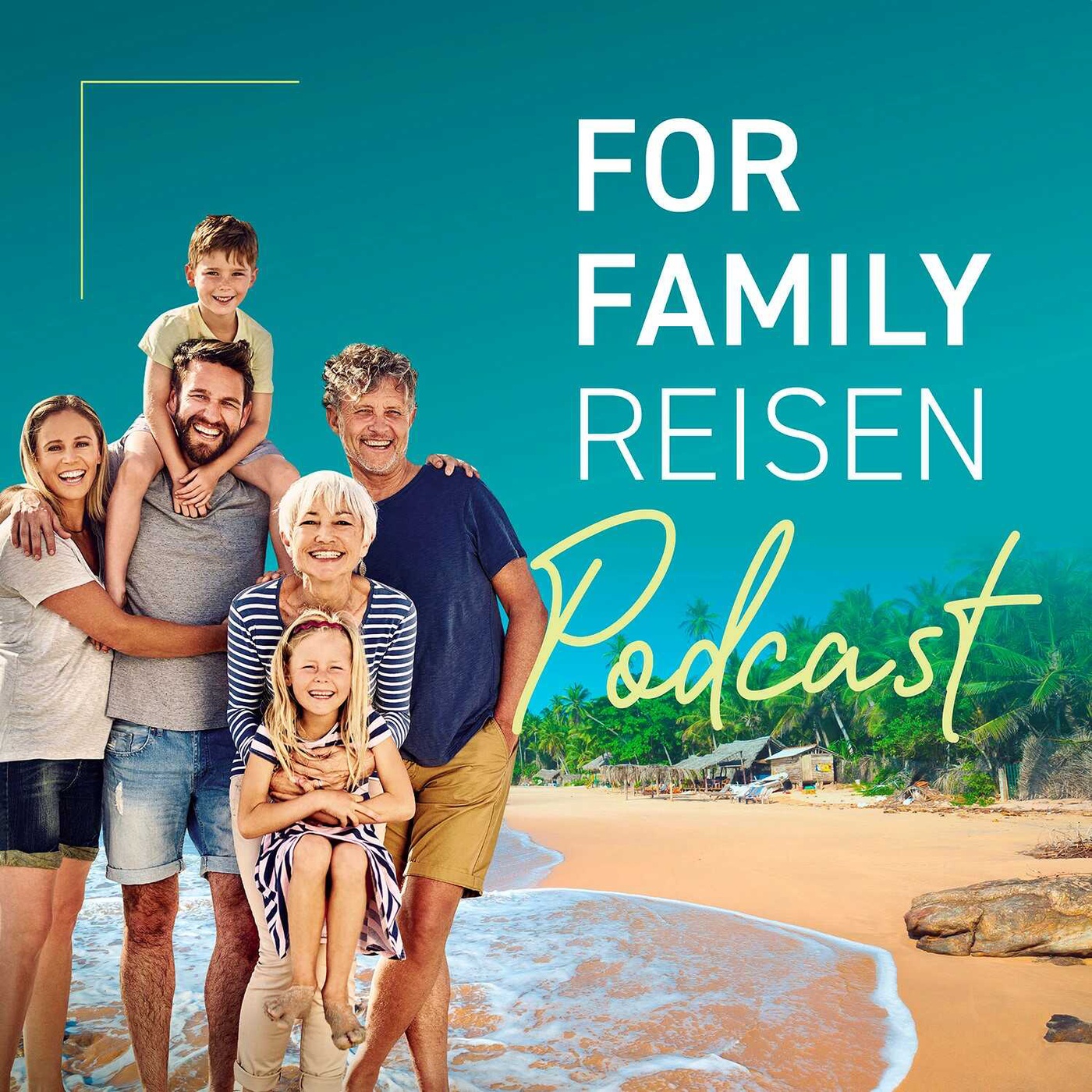 FOR FAMILY REISEN - der Podcast