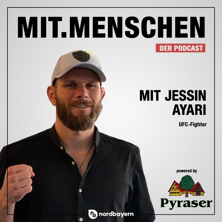 Folge 30: Jessin Ayari - Ein Nürnberger in der UFC, der Champions League des Kampfsports