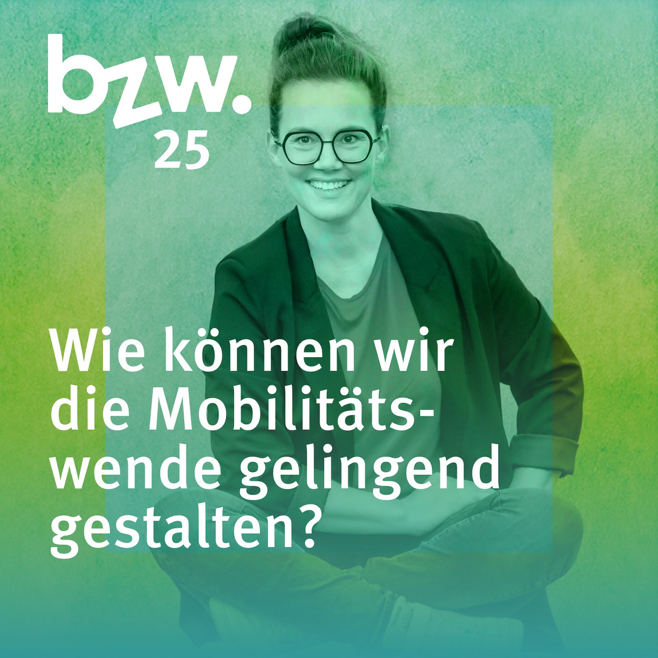 #25 Katja Diehl: Wie können wir die Mobilitätswende gelingend gestalten?