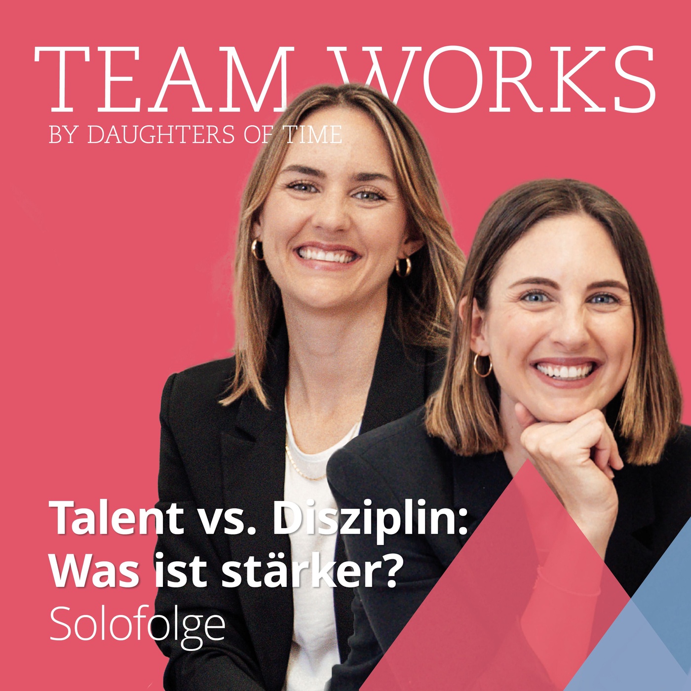 #14 Talent vs. Disziplin: Was ist stärker?