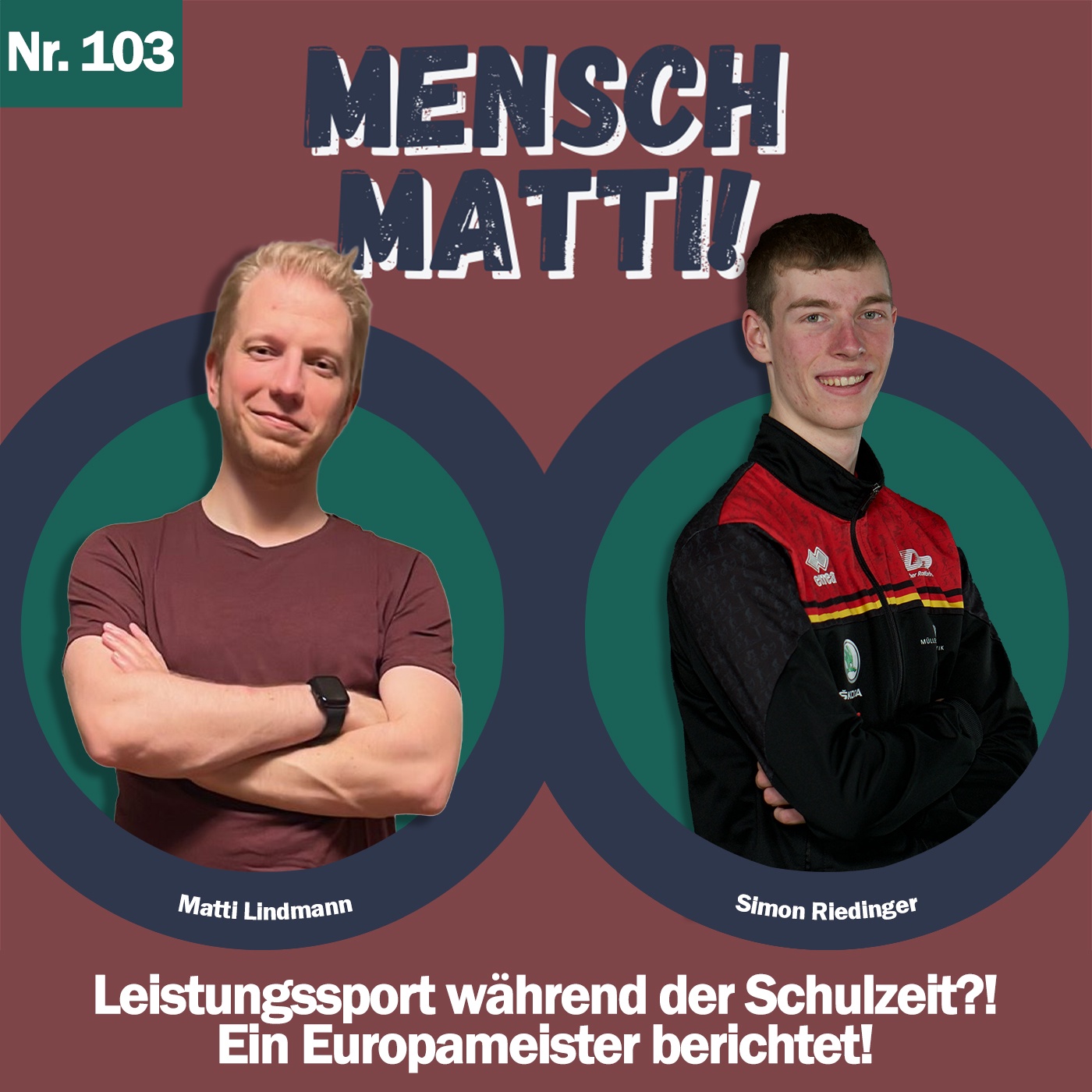 Nr. 103 - Mit Simon Riedinger - Leistungssport während der Schulzeit? Ein Europameister berichtet!