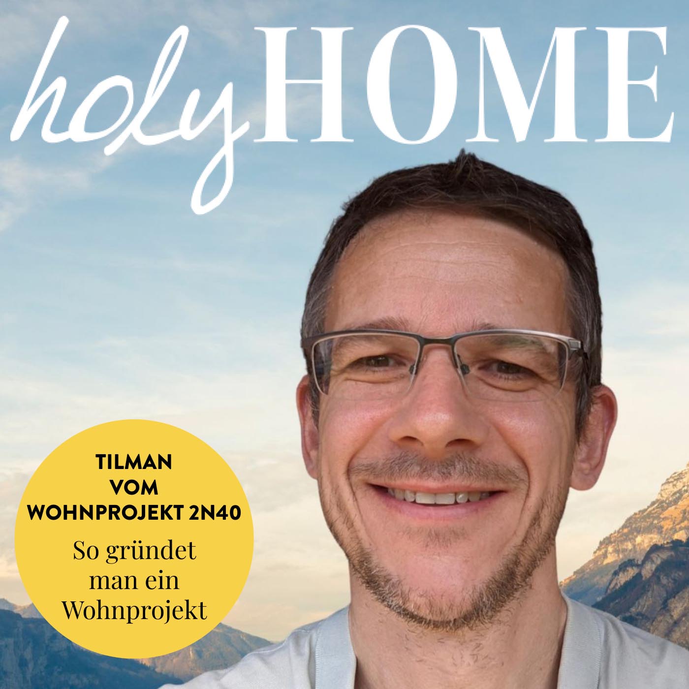 So gründet man ein Wohnprojekt - Home Story mit Tilman vom Wohnprojekt 2n40 #64