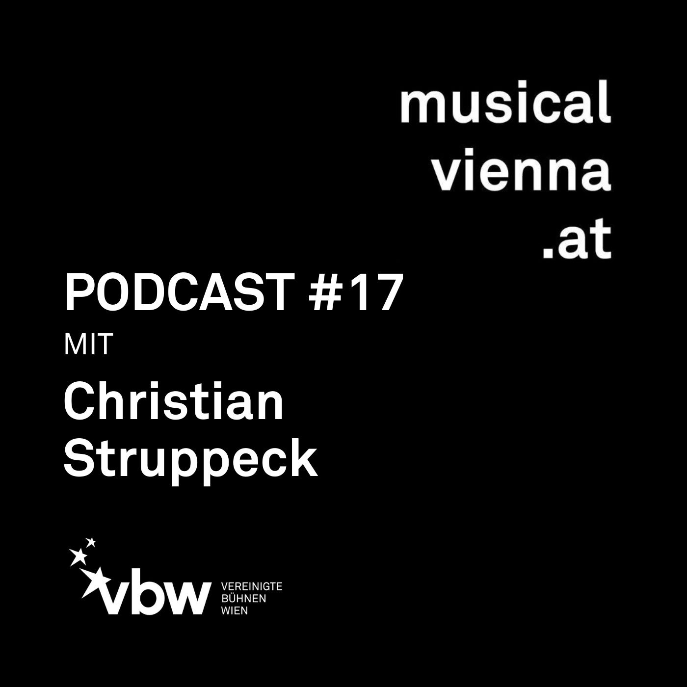musicalvienna.at Podcast #17 mit VBW-Musical-Intendant Christian Struppeck
