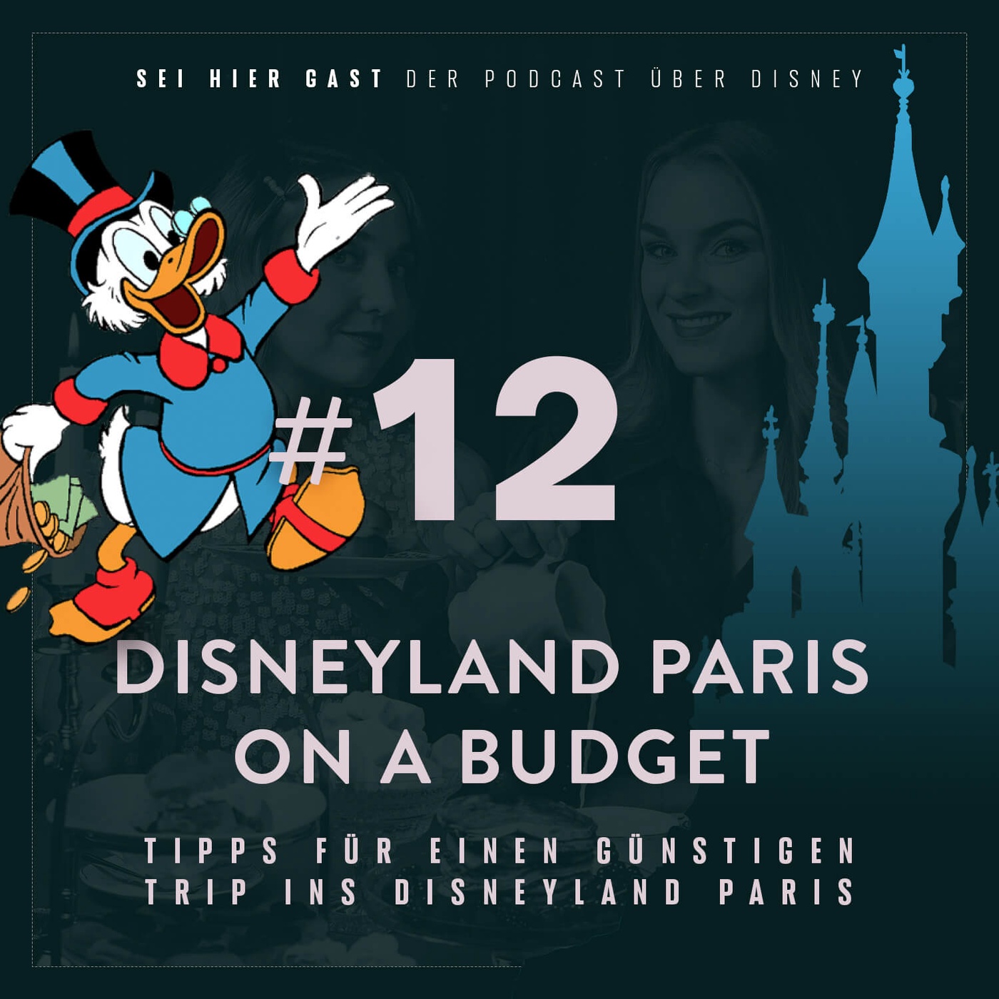 #12 Disneyland Paris on a Budget | Tipps für einen günstigen Trip ins Disneyland Paris