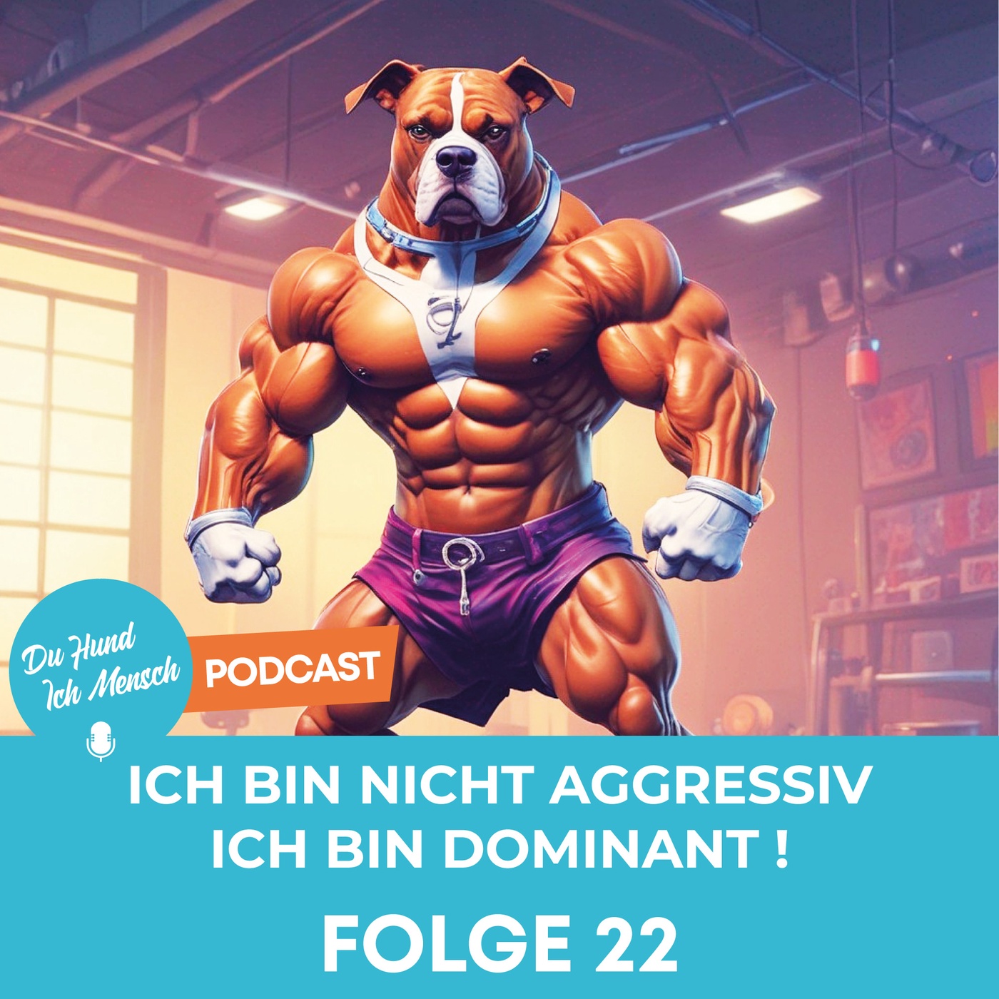 22# Ich bin nicht aggressiv, ich bin dominant!