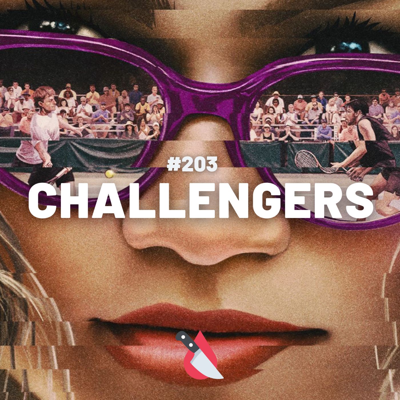 #203 - Challengers