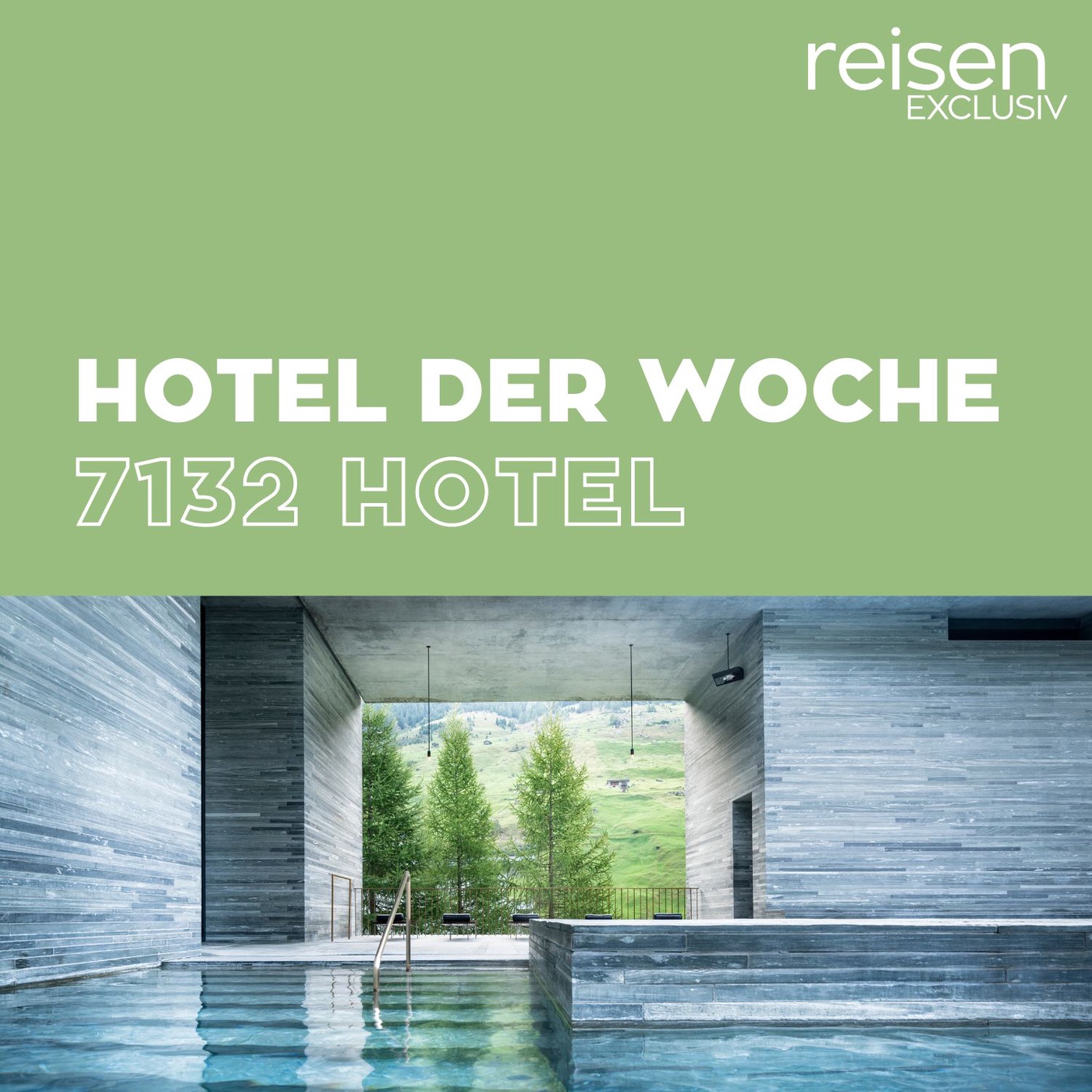 Schweiz: 7132 Hotel und Therme in Vals