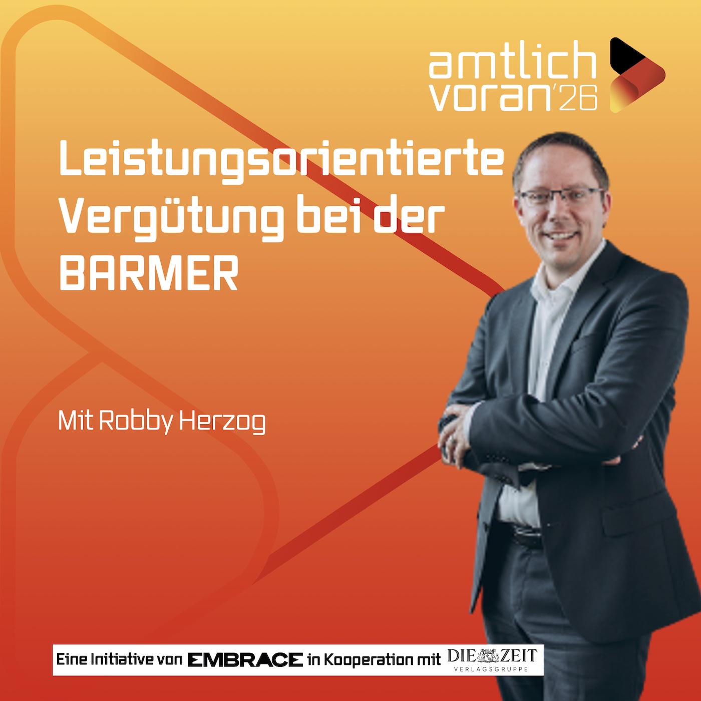 amtlich voran: Leistungsorientierte Vergütung bei der BARMER mit Robby Herzog