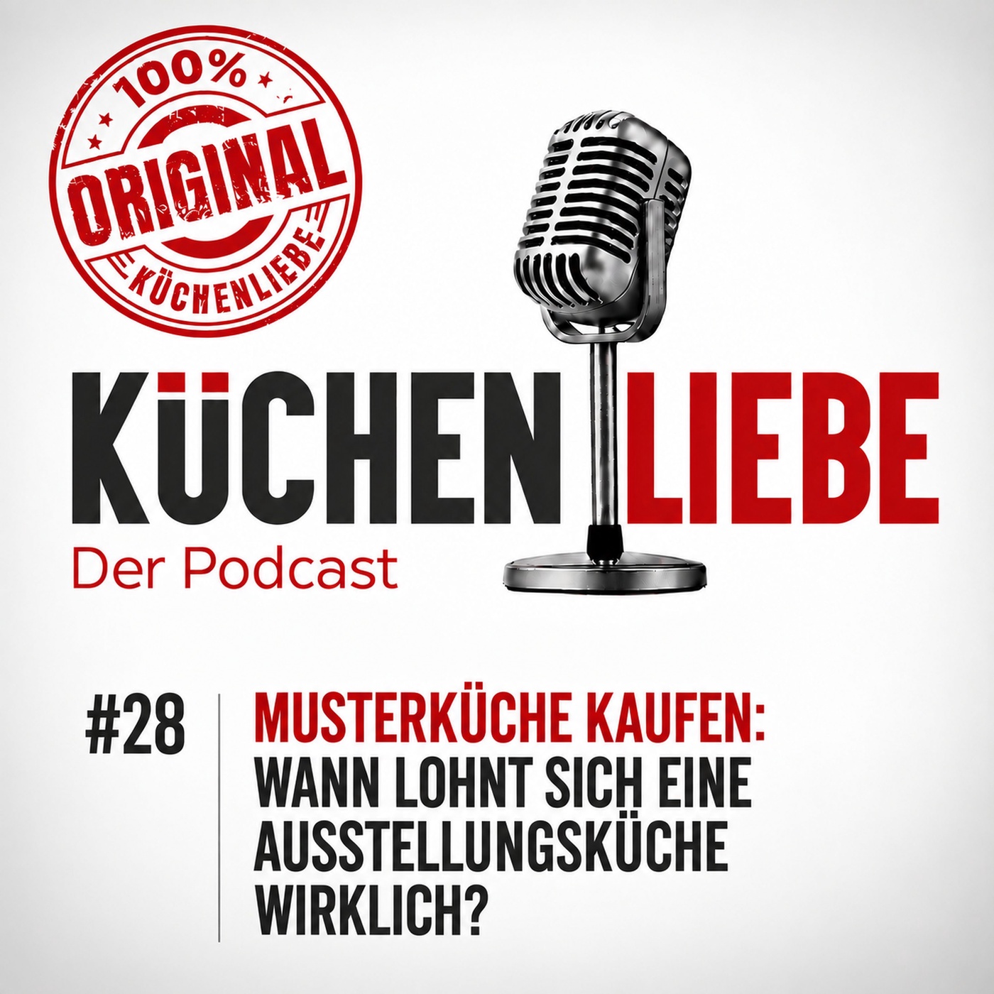 #28 Musterküche kaufen: Wann lohnt sich eine Ausstellungsküche wirklich?