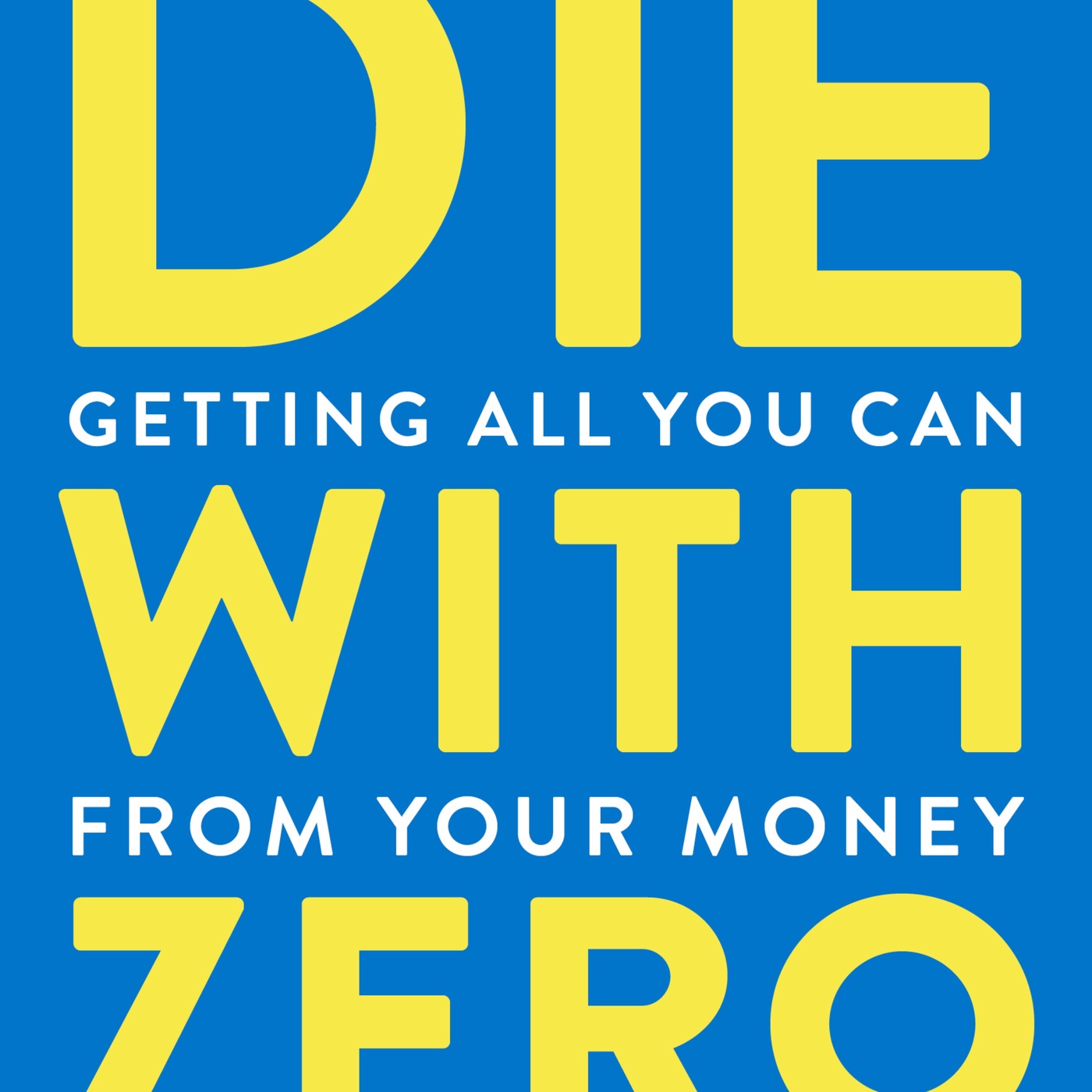 Die with Zero: Engaging Audio Summary of Bill Perkins' Life-Changing Philosophy