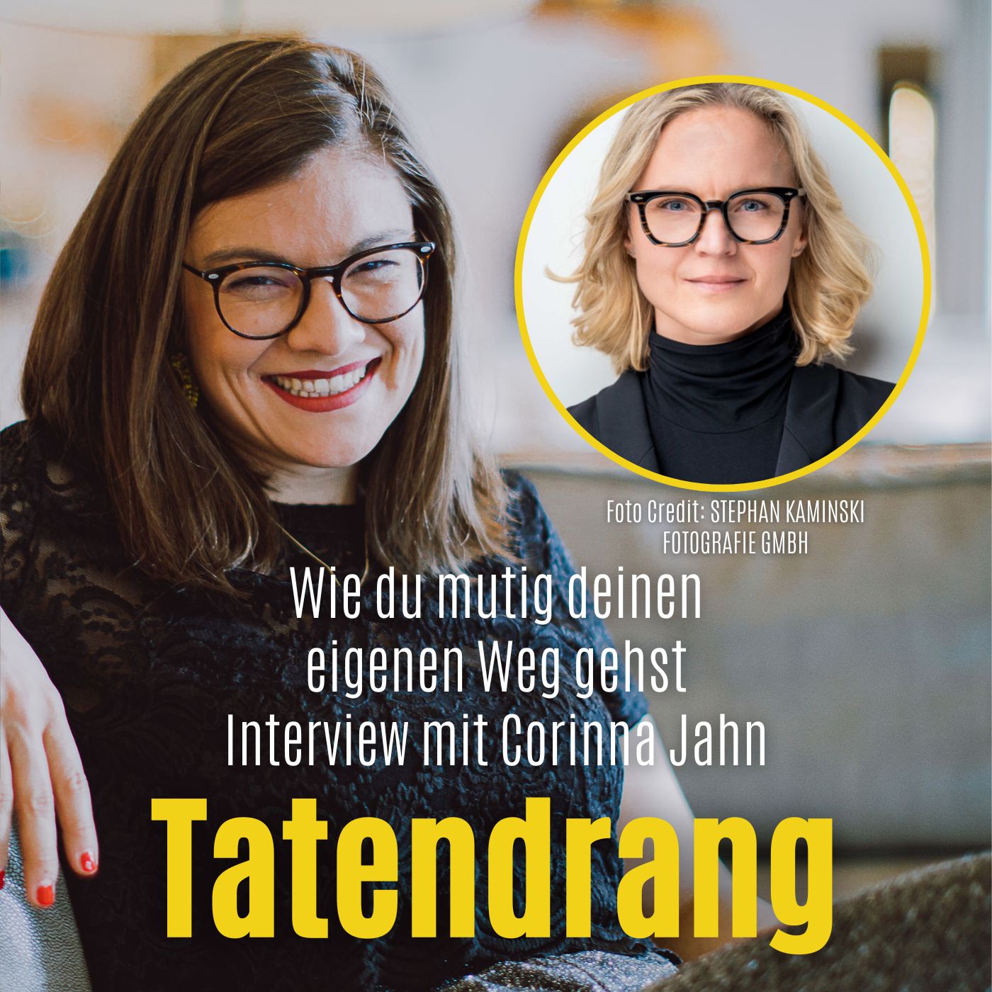 Wie du mutig deinen eigenen Weg gehst - Interview mit Corinna Jahn