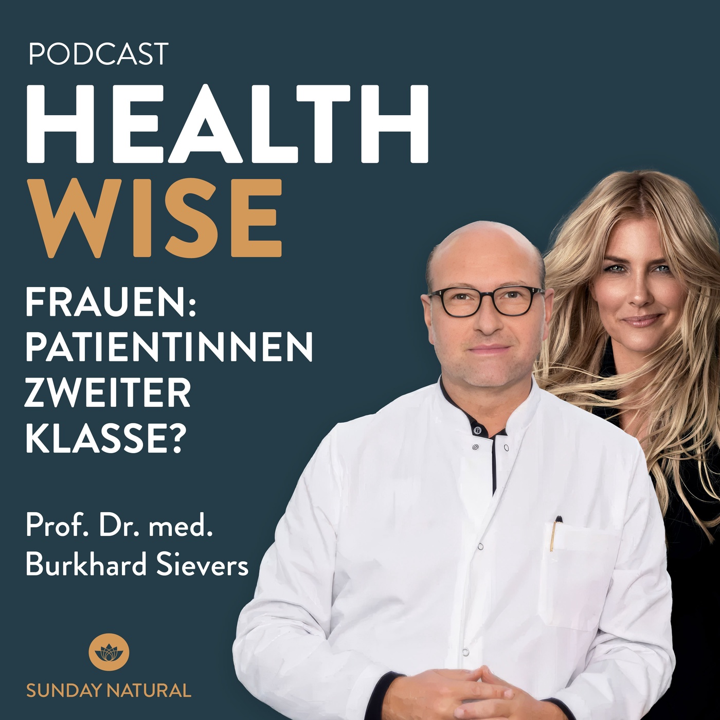 #165 Frauen: Patientinnen zweiter Klasse? Mit Prof. Dr. med. Burkhard Sievers & Jennifer Knäble
