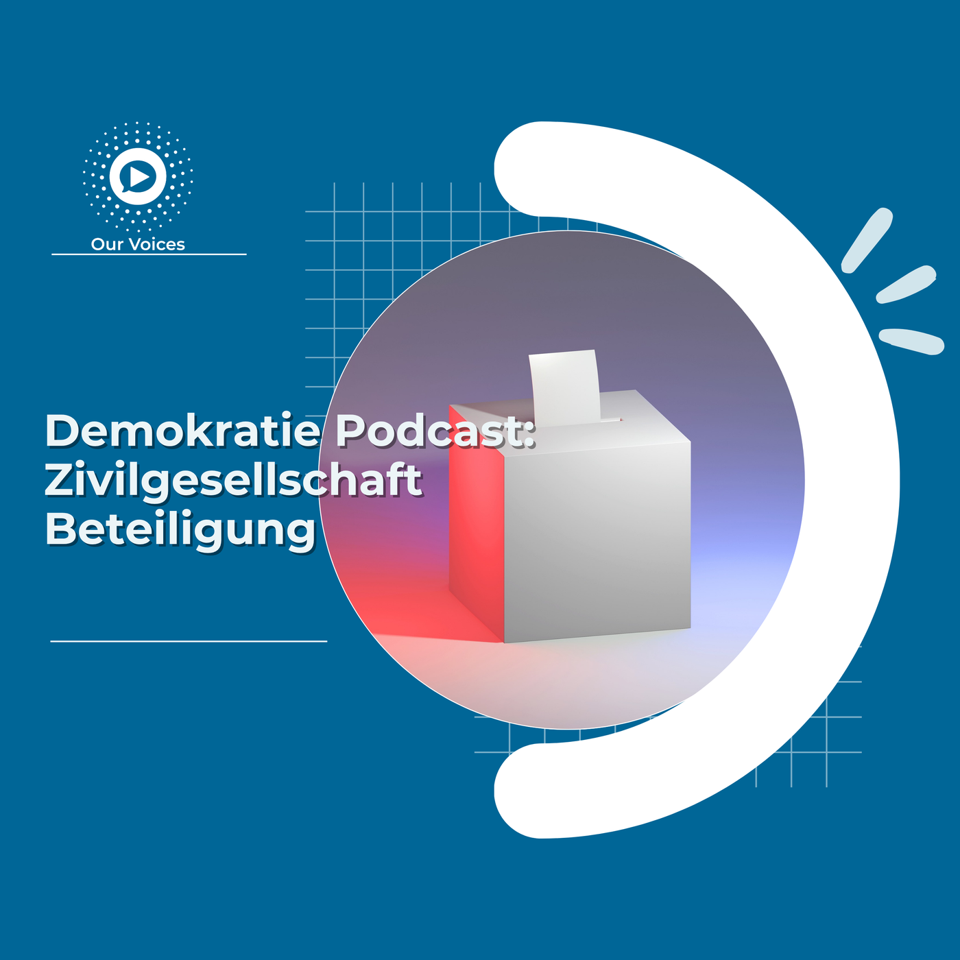 Demokratie Podcast - Zivilgesellschaft und Beteiligung
