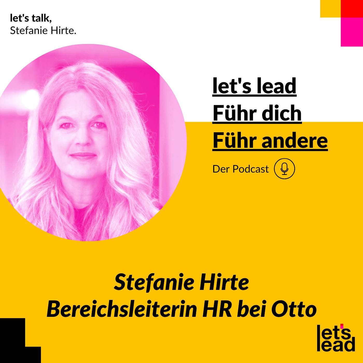 #120 Stefanie Hirte - Bereichsleiterin HR bei Otto