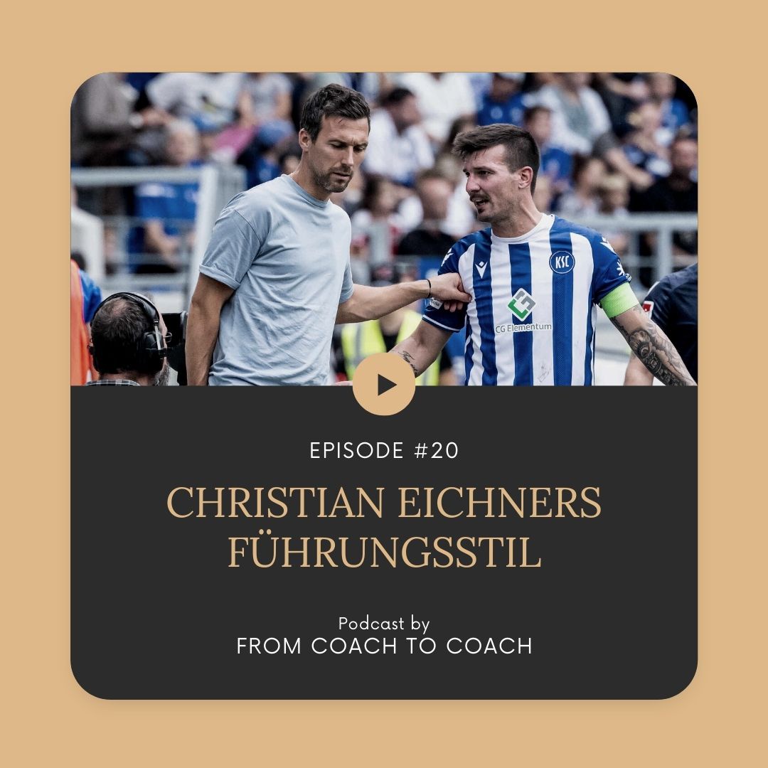 #20 - Christian Eichners Führungsstil: 