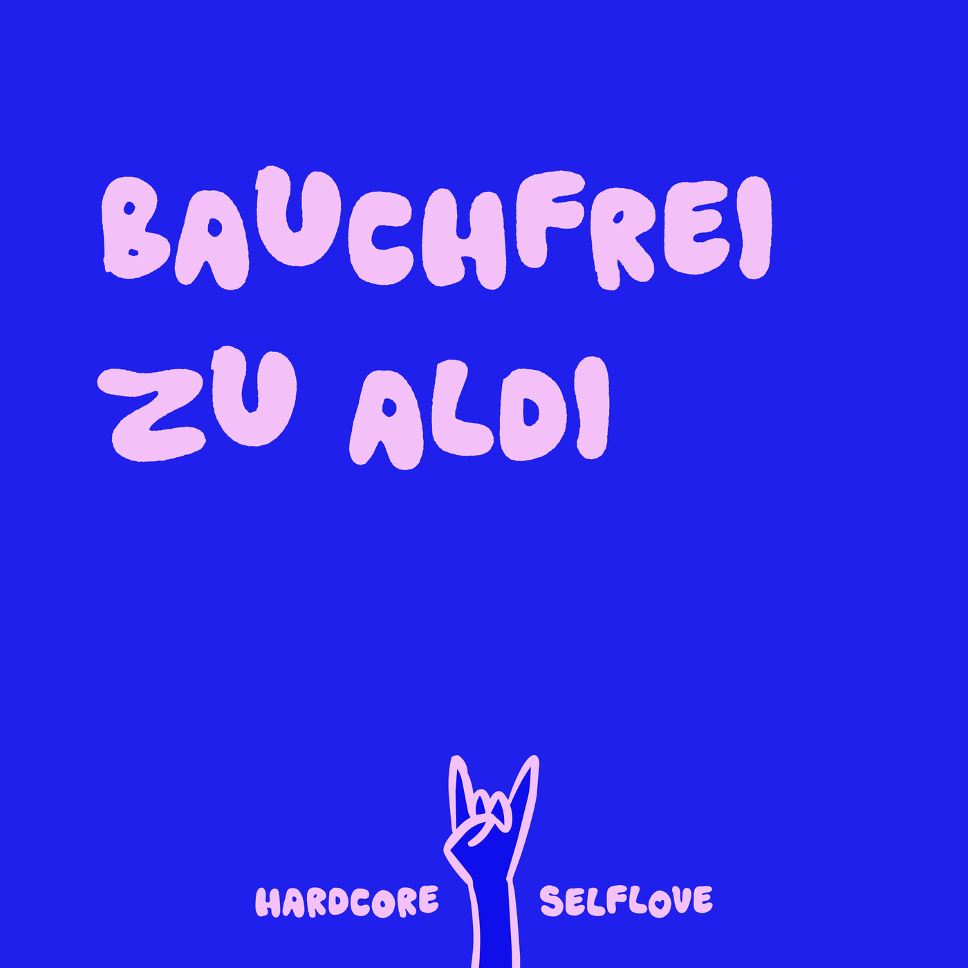 Bauchfrei zu Aldi