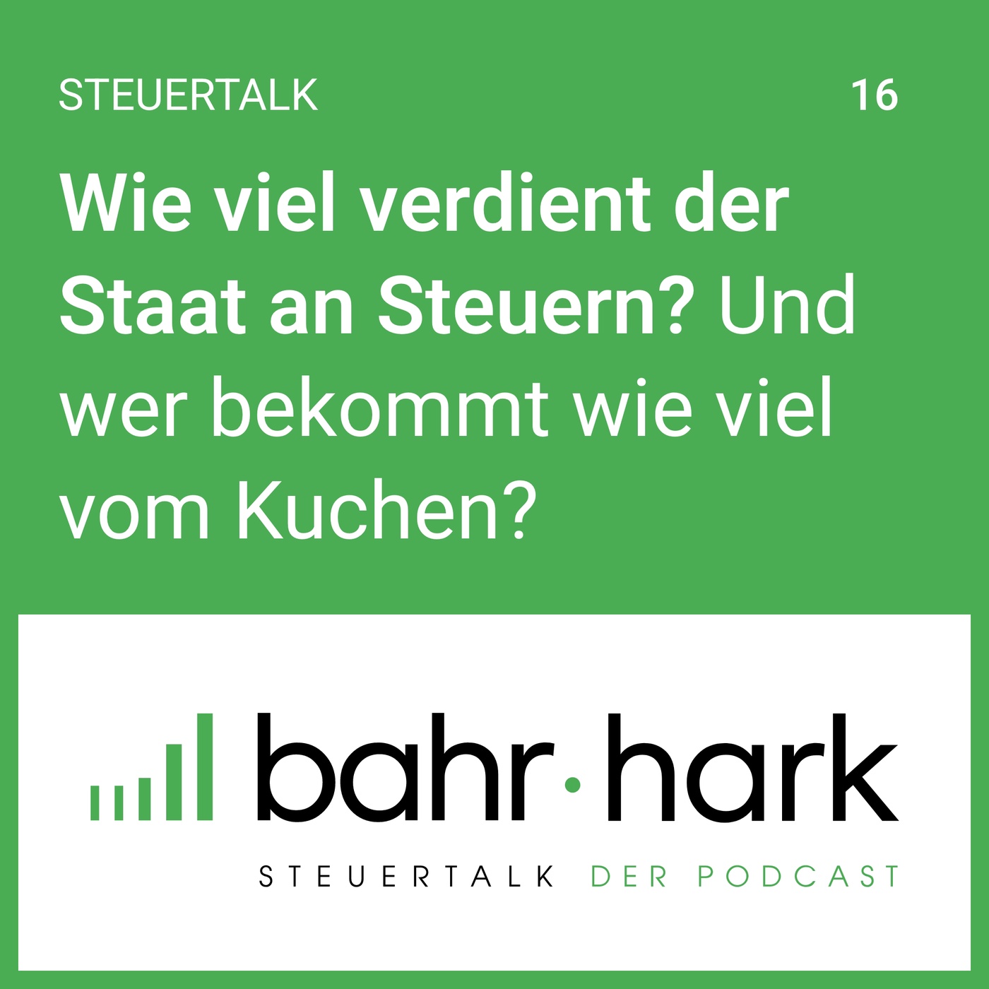 Wie viel verdient der Staat an Steuern? (steuertalk 16)