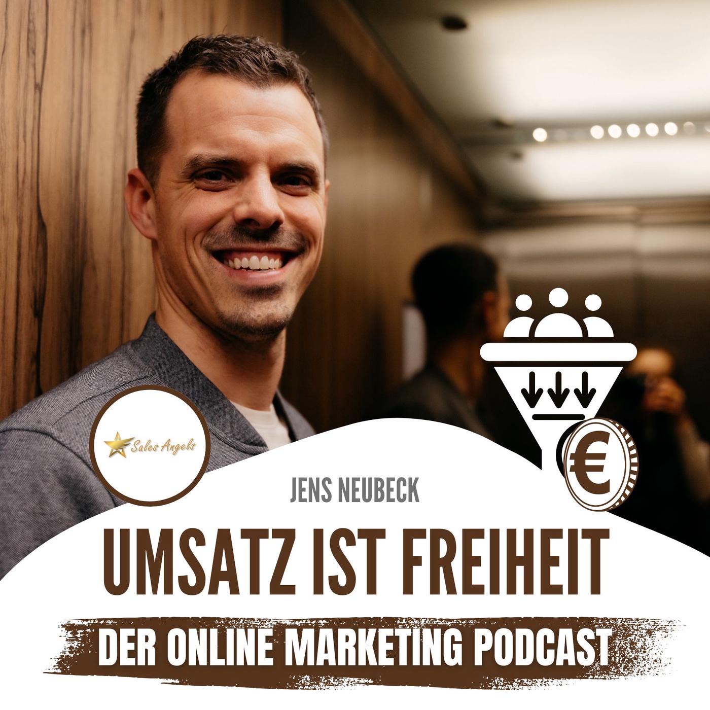 Umsatz ist Freiheit - Der Online Marketing Podcast mit Jens Neubeck