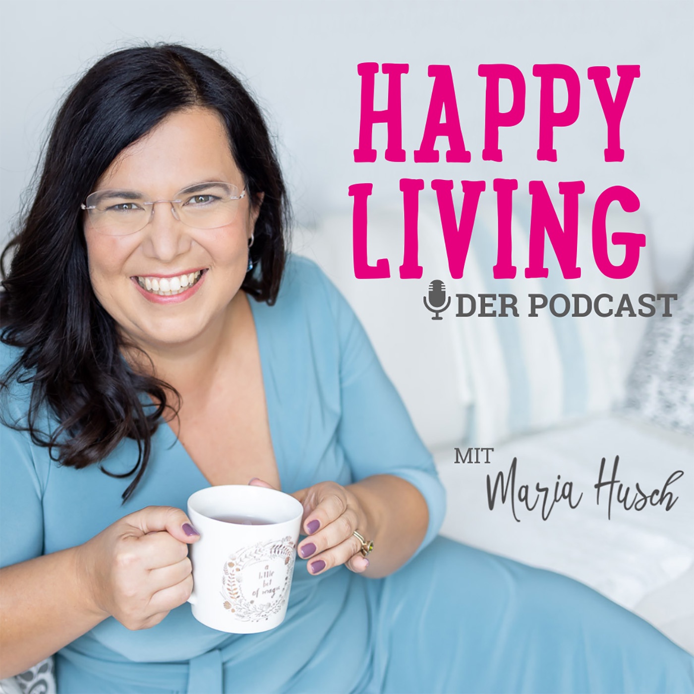 135: Mein Weg zur Happy Living Manifestation Mastery