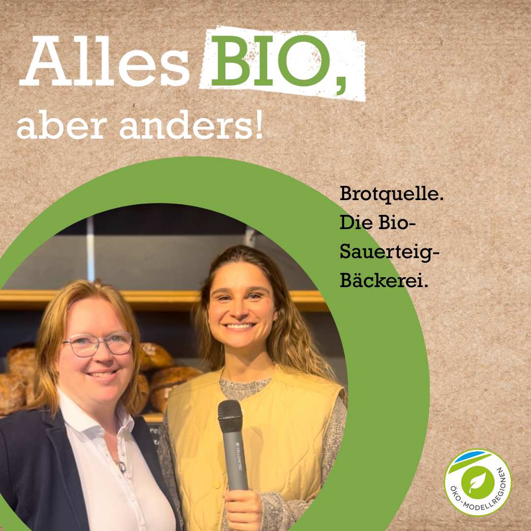Alles BIO, aber anders! Brotquelle. Die Bio-Sauerteigbäckerei am Chiemsee.