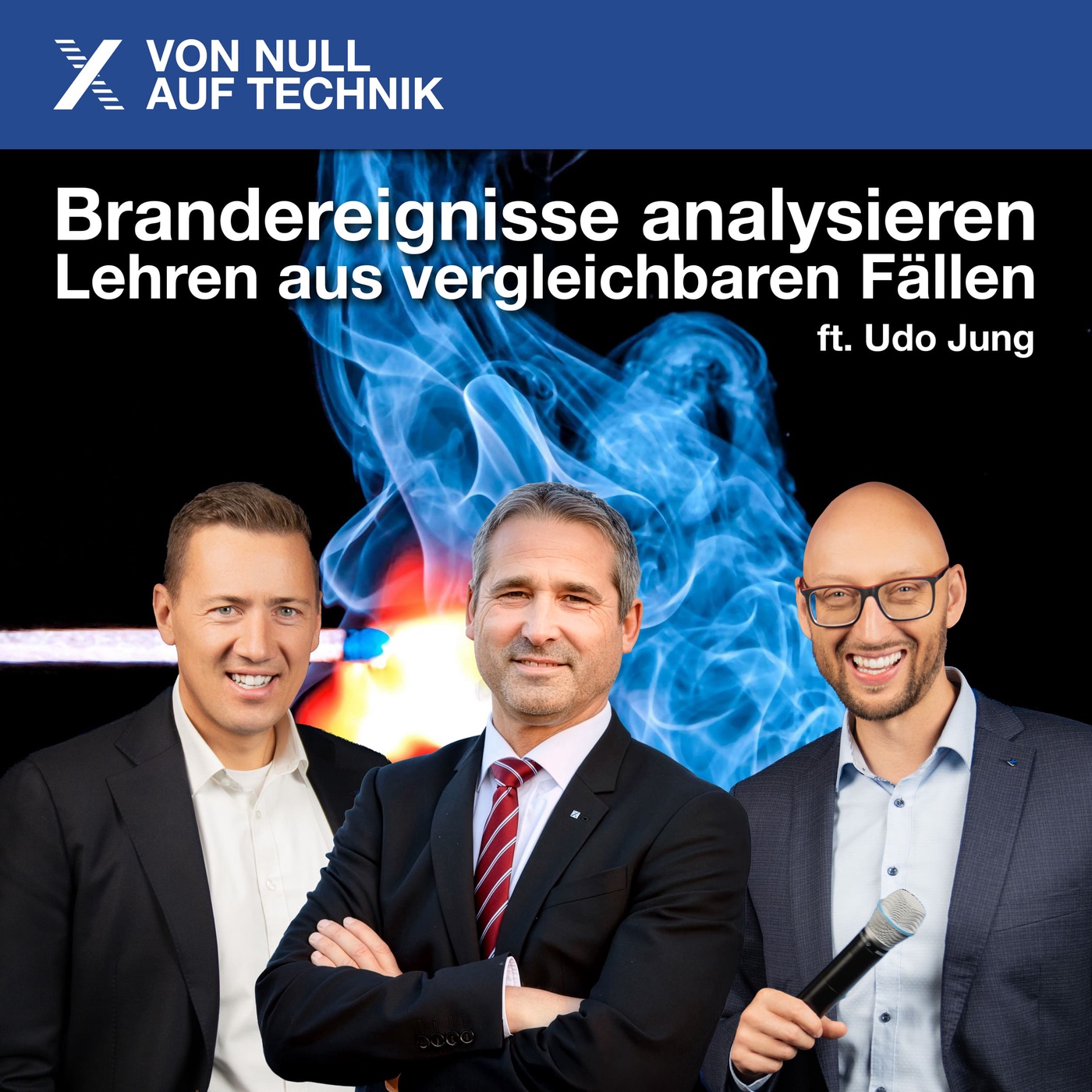 Brandereignisse analysieren – Lehren aus vergleichbaren Fällen ft. Udo Jung