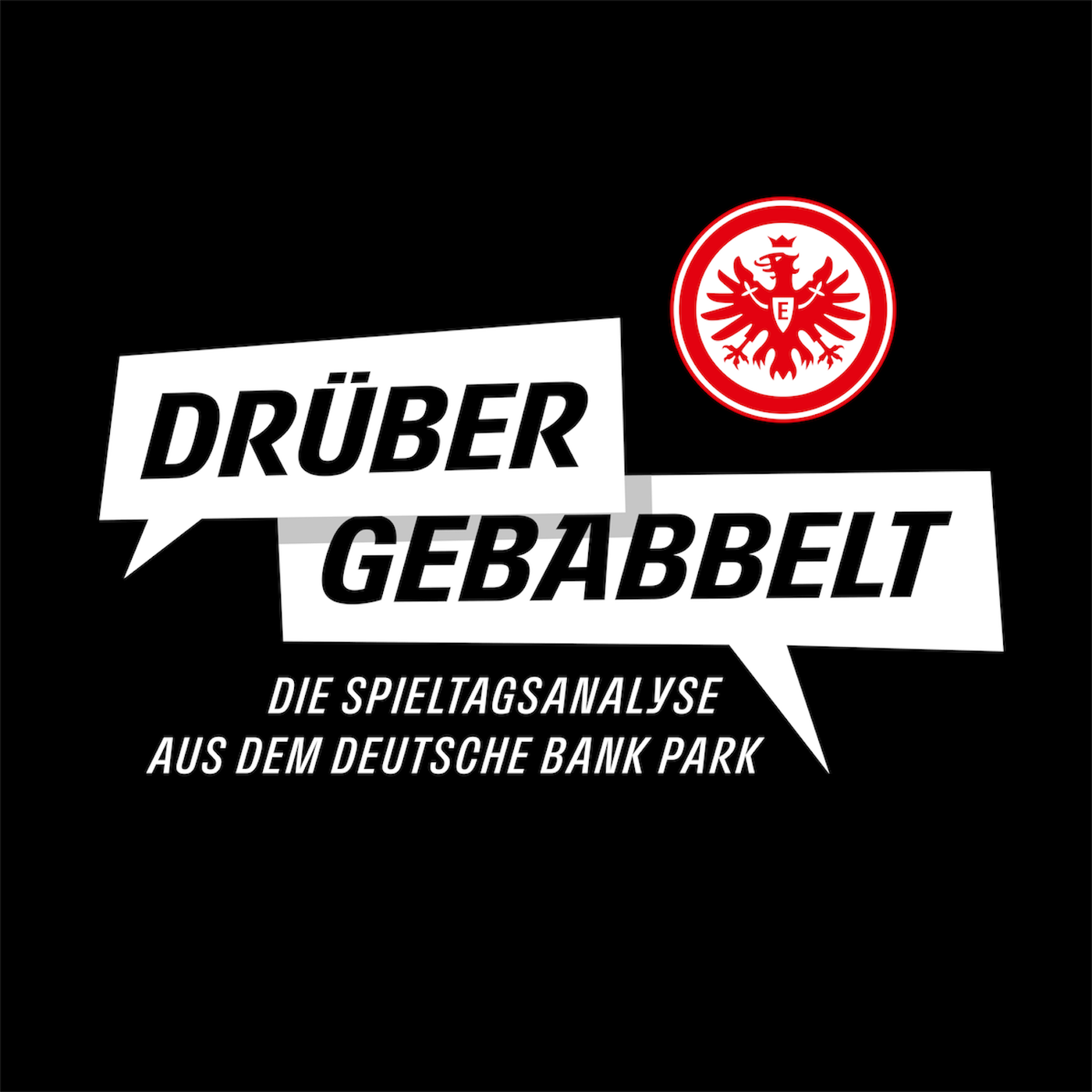 6 Tore, VAR-Ärger, Trapp zurück I Drüber gebabbelt - die Spieltagsanalyse aus dem Deutsche Bank Park