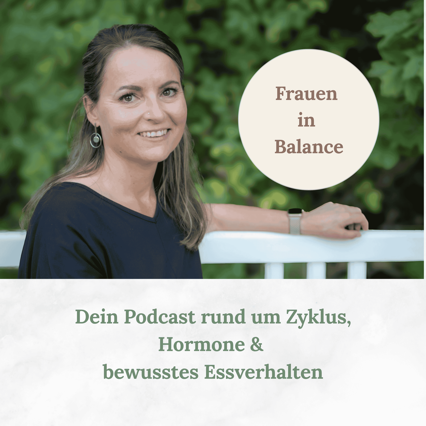 Frauen in Balance Dein Podcast rund um Zyklus, Hormone & bewusstes Essverhalten