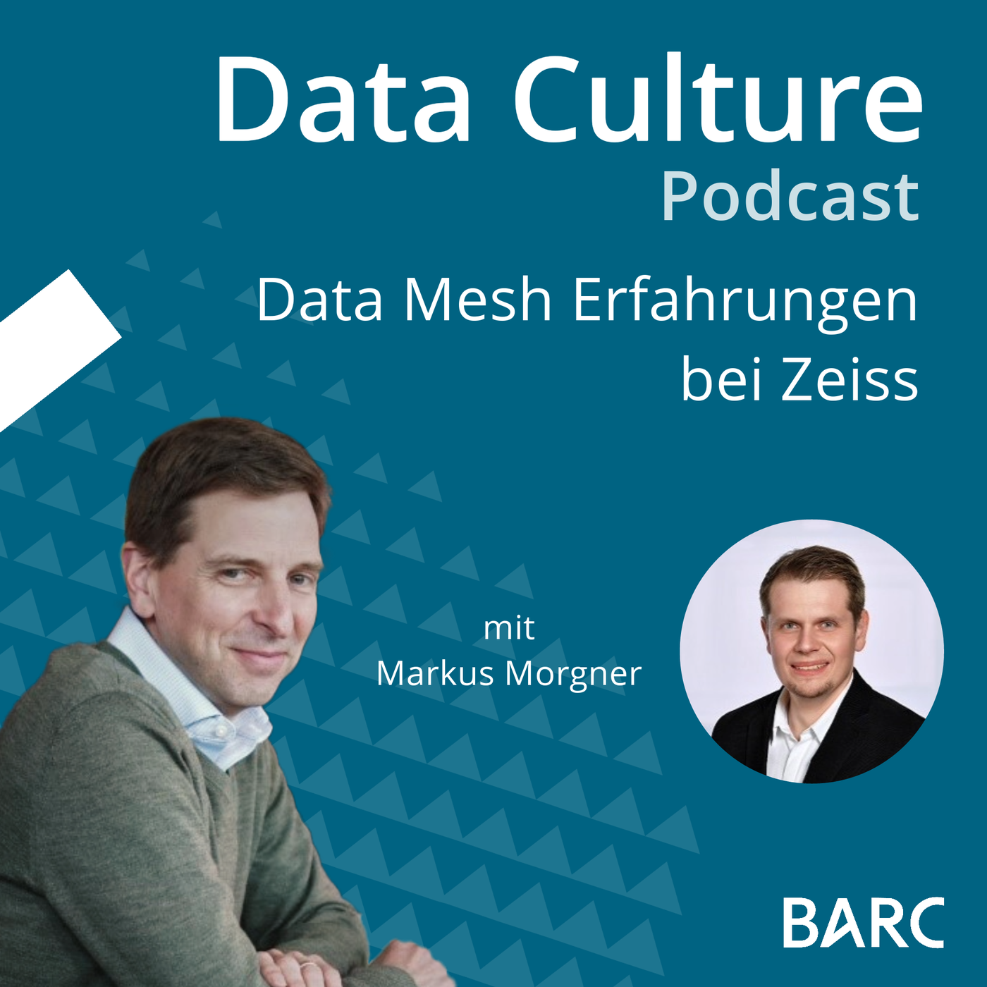 Data Mesh Erfahrungen bei ZEISS – mit Markus Morgner